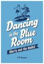 Dancing In The Blue Room