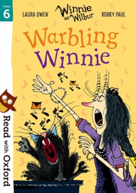Read with Oxford: Stage 6 Winnie and Wilbur: Warbling Winnie
