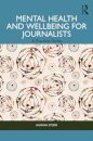 Mental Health and Wellbeing for Journalists
