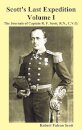 Scott's Last Expedition. Vol. I. The Journals Of Captain R. F. Scott, R.N., C.V.O.