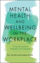 Mental Health and Wellbeing in the Workplace