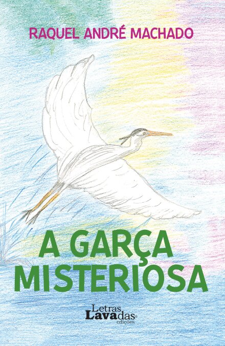 A Garça Misteriosa