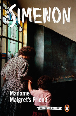 Madame Maigret'S Friend: Inspector Maigret 34