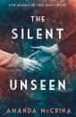 The Silent Unseen
