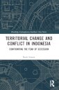 Territorial Change and Conflict in Indonesia