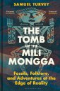 The Tomb of the Mili Mongga