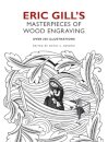 Eric Gill's Masterpieces of Wood Engraving
