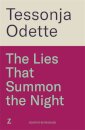 The Lies That Summon the Night