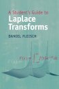A Student's Guide to Laplace Transforms