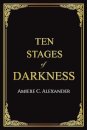 Ten Stages of Darkness