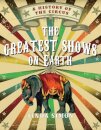 The Greatest Shows on Earth