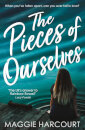 The Pieces Of Ourselves