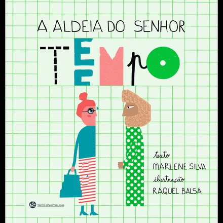 A Aldeia do Senhor Tempo