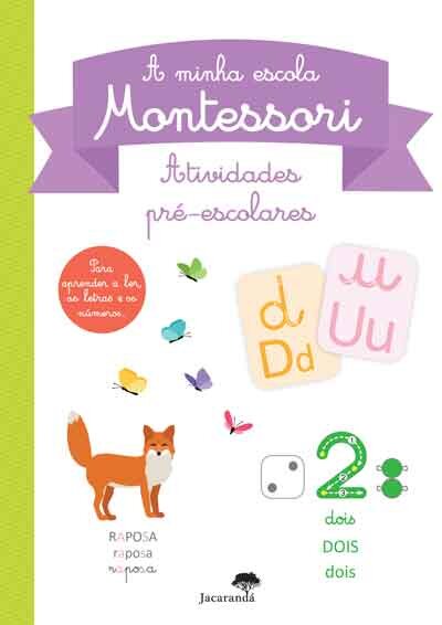 Atividades Pré-Escolares -  A Minha Escola Montessori