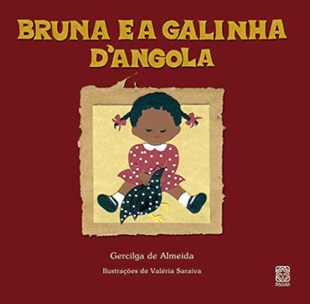 Bruna E A Galinha D'Angola