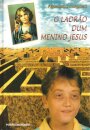 O Ladrão dum Menino Jesus