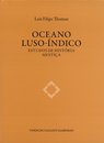 Oceano Luso-Índico. Estudos de História Mestiça
