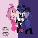 Hi My Name Is Fear