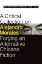 A Critical Collection on Alejandro Morales