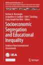 Socioeconomic Segregation and Educational Inequality