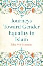 Journeys Toward Gender Equality in Islam