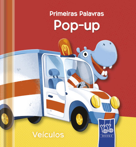 Veículos - Primeiras Palavras Pop-Up