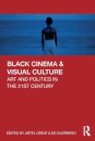 Black Cinema & Visual Culture