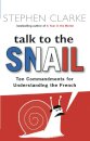 Talk to the Snail