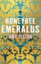 The Honeybee Emeralds