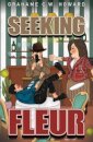 Seeking Fleur - book one