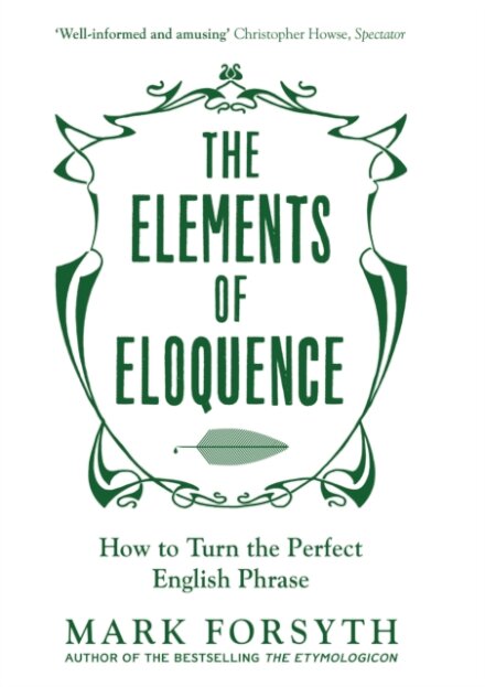 The Elements of Eloquence