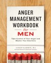 Anger Management Workbook for Men