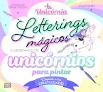 Letterings Mágicos e Desenhos de Unicórnios para Pintar