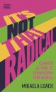 It's Not That Radical