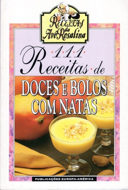 111 Receitas Doces E Bolos C/Natas