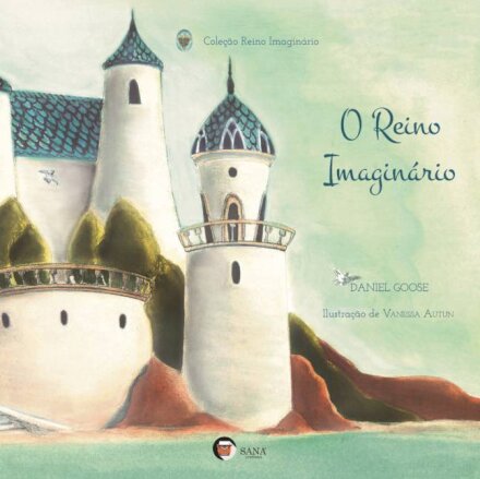 O Reino Imaginário | The Imaginary Kingdom