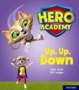 Hero Academy: Oxford Level 4, Light Blue Book Band: Up, Up, Down