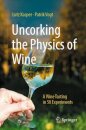 Uncorking the Physics of Wine