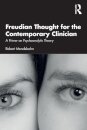 Freudian Thought for the Contemporary Clinician