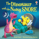 The Dinosaur With The Noisy Snore