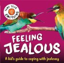 Tame Your Emotions: Feeling Jealous