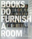 Books do Furnish a Room