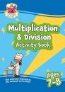 Multiplication & Division Activity Book for Ages 7-8 (Year 3)