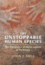The Unstoppable Human Species