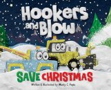 Hookers and Blow Save Christmas