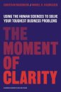 The Moment of Clarity