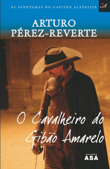 O Cavalheiro Do Gibão Amarelo