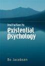 Invitation to Existential Psychology