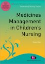 Medicines Management in Children's Nursing