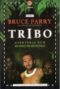 Tribo-Aventuras Num Mundo Em Mudan.